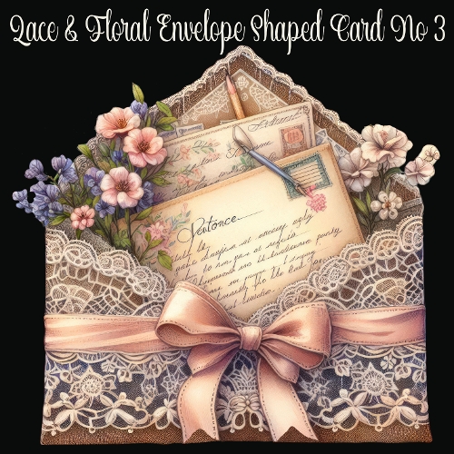 Lace & Floral Envelope Shaped Card no 3