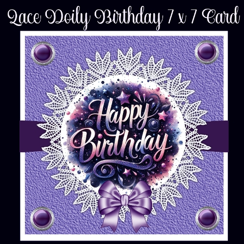 Lace Doily Birthday 7 x 7 Card