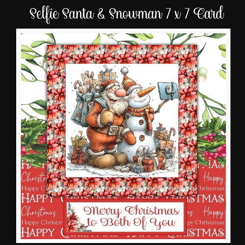 Selfie Santa & Snowman 7 x 7 Card