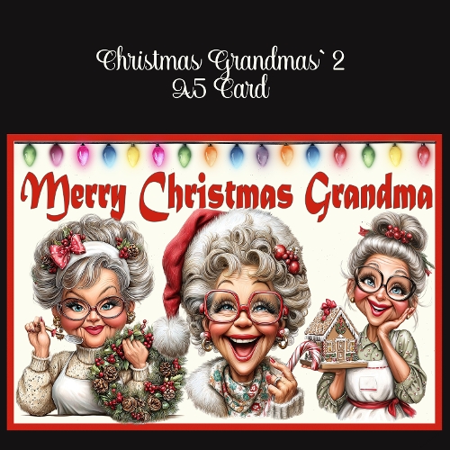 cup1409839_2474 - Christmas Grandmas` 2 A5 Card