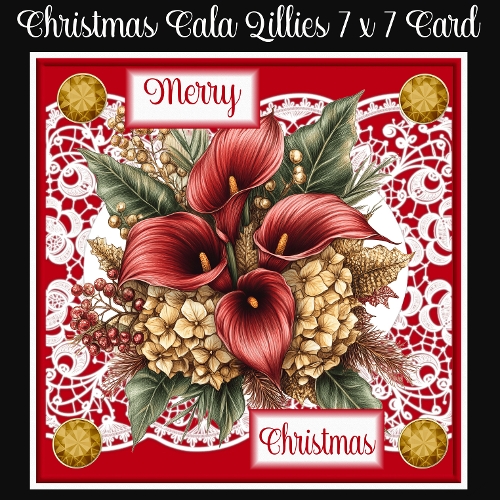 Christmas Cala Lillies 7 x 7 Card