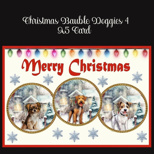 Christmas Bauble Doggies 4 A5 Card