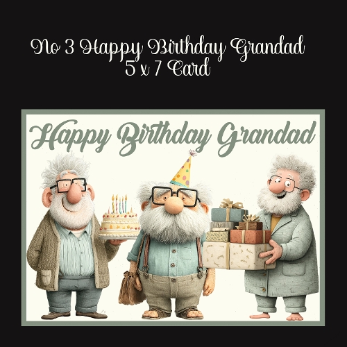 No 3 Happy Birthday Grandad 5 x7 Card