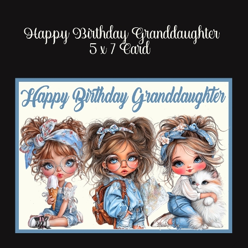 Happy Birthday Granddaughter 5 x 7 Card