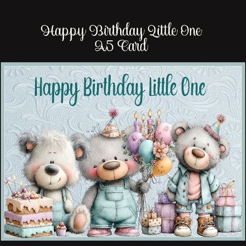 Happy Birthday Litlle One A5 Card