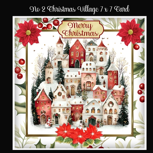 No 2 Christmas Village 7 x 7 Card