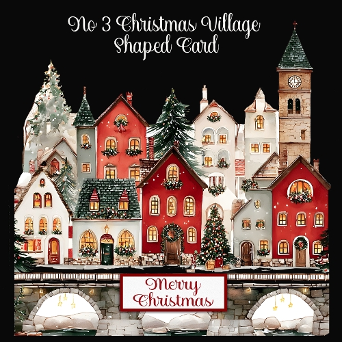 No 3 Christmas Village Shaped Card