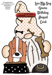 Love My Dog Gnome Birthday Shaped Card