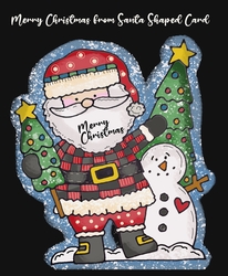 Merry Christmas from Santa Shaped Card