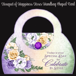 Bouquet of Happiness Roses Handbag Shaped Card