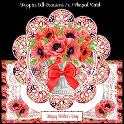 Poppies All Occasions 7 x 7 Shaped Card