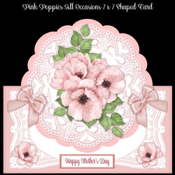 Pink Poppies All Occasions 7 x 7 Shaped Card