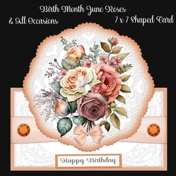 Birth Month June Roses & All Occasions 7 x 7 Shaped Cards 