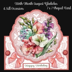 Birth Month August Gladiolus & All Occasions 7 x 7 Shaped Cards 