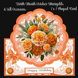 Birth Month October Marigolds & All Occasions 7 x 7 Shaped Cards 