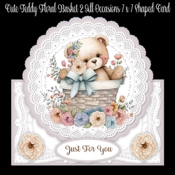 Cute Teddy Floral Basket 2 All Occasions 7 x 7 Shaped Card