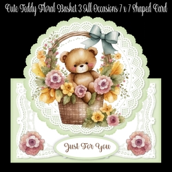 Cute Teddy Floral Basket 3 All Occasions 7 x 7 Shaped Card