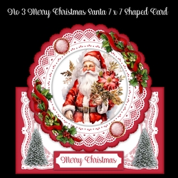 No 3 Merry Christmas Santa 7 x 7 Shaped Card