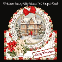 Christmas Snowy Big House 7 x 7 Shaped Card