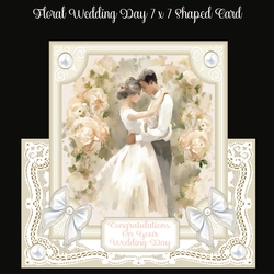Floral Wedding Day 7 x 7 Shaped Card