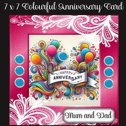 7 x 7 Colourful Anniversary Card