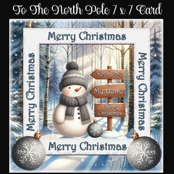 To The North Pole 7 x 7 Card
