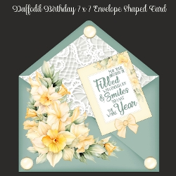 Daffodil Birthday 7x 7 Envelope Shaped Card
