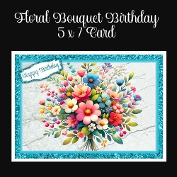 Floral Bouquet Birthday 5 x 7 Card