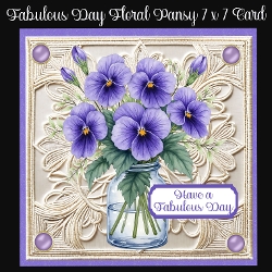 Fabulous Day Floral Pansy 7 x 7 Card