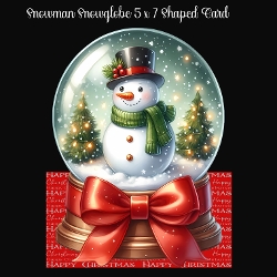 Snowman Snowglobe 5 x 7 Shaped Card