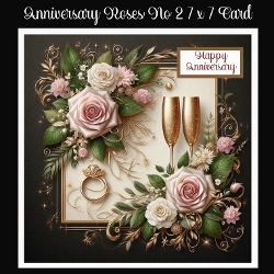 Anniversary Roses No 2 7 x 7 Card