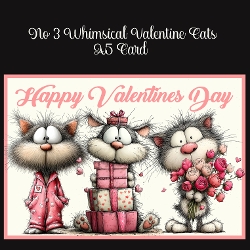 No 3 Whimsical Valentine Cats A5 Card
