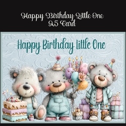 Happy Birthday Litlle One A5 Card