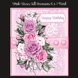 Pink Roses All Occasions 6 x 7 Card