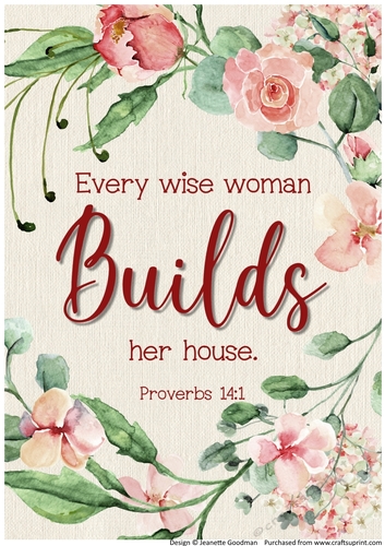 Floral Bible Verse Wall Art – Proverbs 14:1