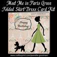 Meet Me in Paris Green Folded Skirt Dress Card Kit