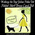 Walking the Dog Yellow Polka Dot Folded Skirt Dress Card Kit