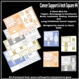 Cancer Support 6 Inch Square Toppers set 4
