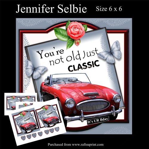 Your not old just classic No.1 card size 6 x 6