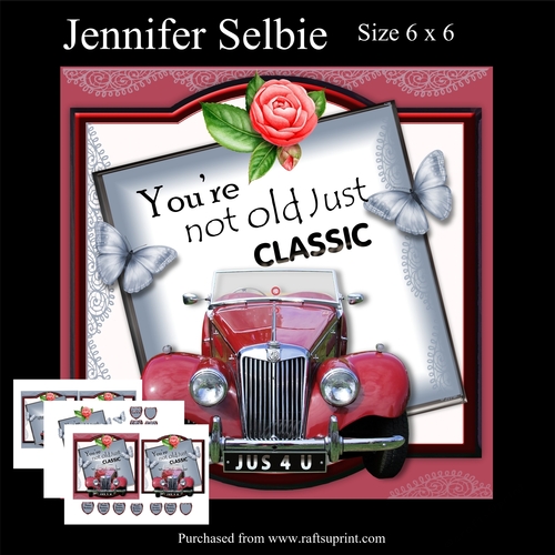 Your not old just classic No.2 card size 6 x 6