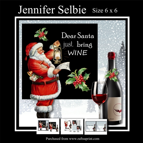 Santa Just Bring Wine size 6 x 6