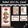 Rebel Girl DL card