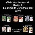Christmas bumper kit 5 x Christmas bag mini kits Series 6