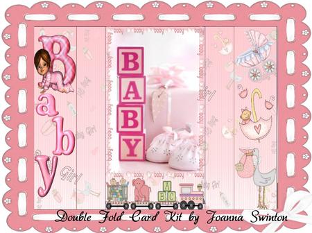 Double Fold Baby Girl Kit