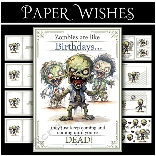 Zombies Are Like Birthdays