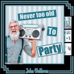 Never Too Old To Party!