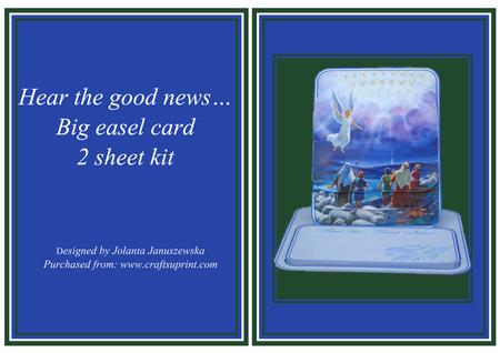Hear the Good News Big Easelcard Kit
