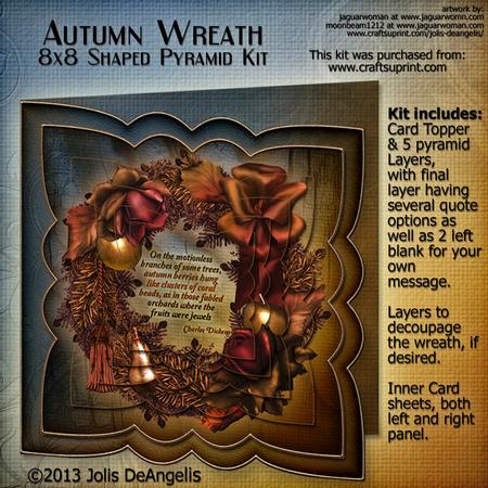 Autumn Wreath, 8x8 Shaped Pyramid & Decoupage Card