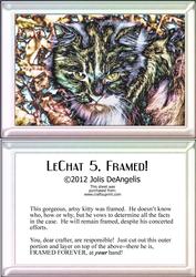 Lechat 5, Framed! A5 Quick Card