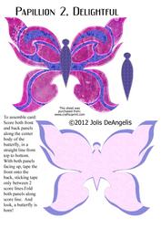 Papillon 2, Delightful